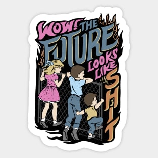 Wow! The Future Looks Like Shit Sticker